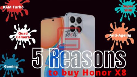 5 Reasons To Buy The New HONOR X8