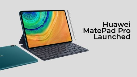 Huawei MatePad Pro Launched
