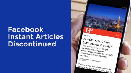 Facebook Instant Articles Discontinued