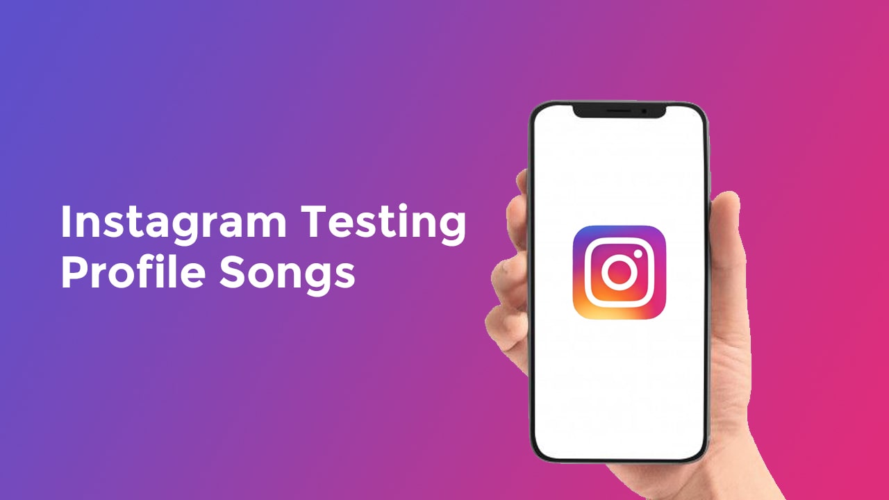 Instagram-Testing-Profile-Songs
