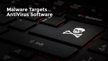 Malware Targets AntiVirus Software