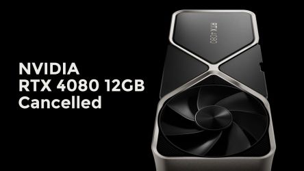 NVIDIA RTX 4080 12GB Cancelled