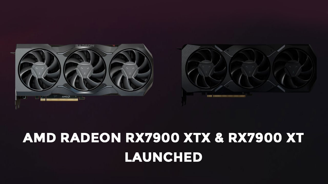 AMD-Radeon-RX7900-XTX-&-RX7900-XT-Launched