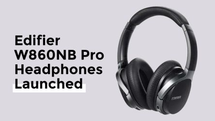 Edifier W860NB Pro Launched