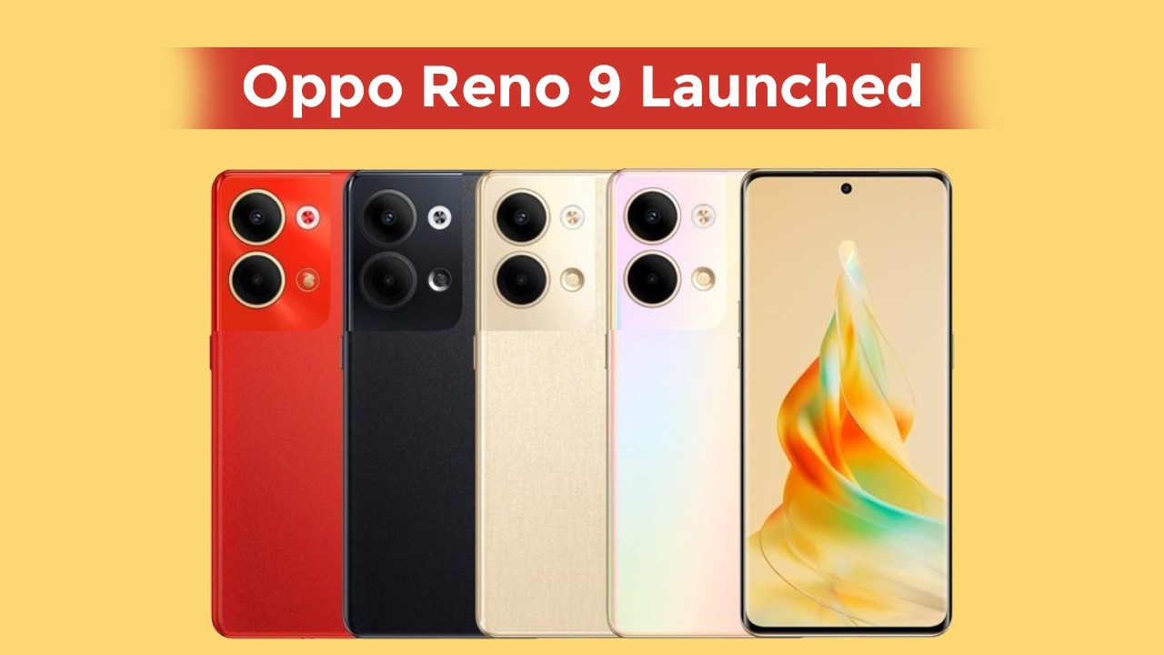 Oppo Reno 9 Launched