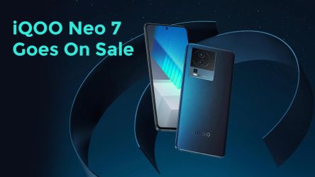 iQOO Neo 7 Goes On Sales