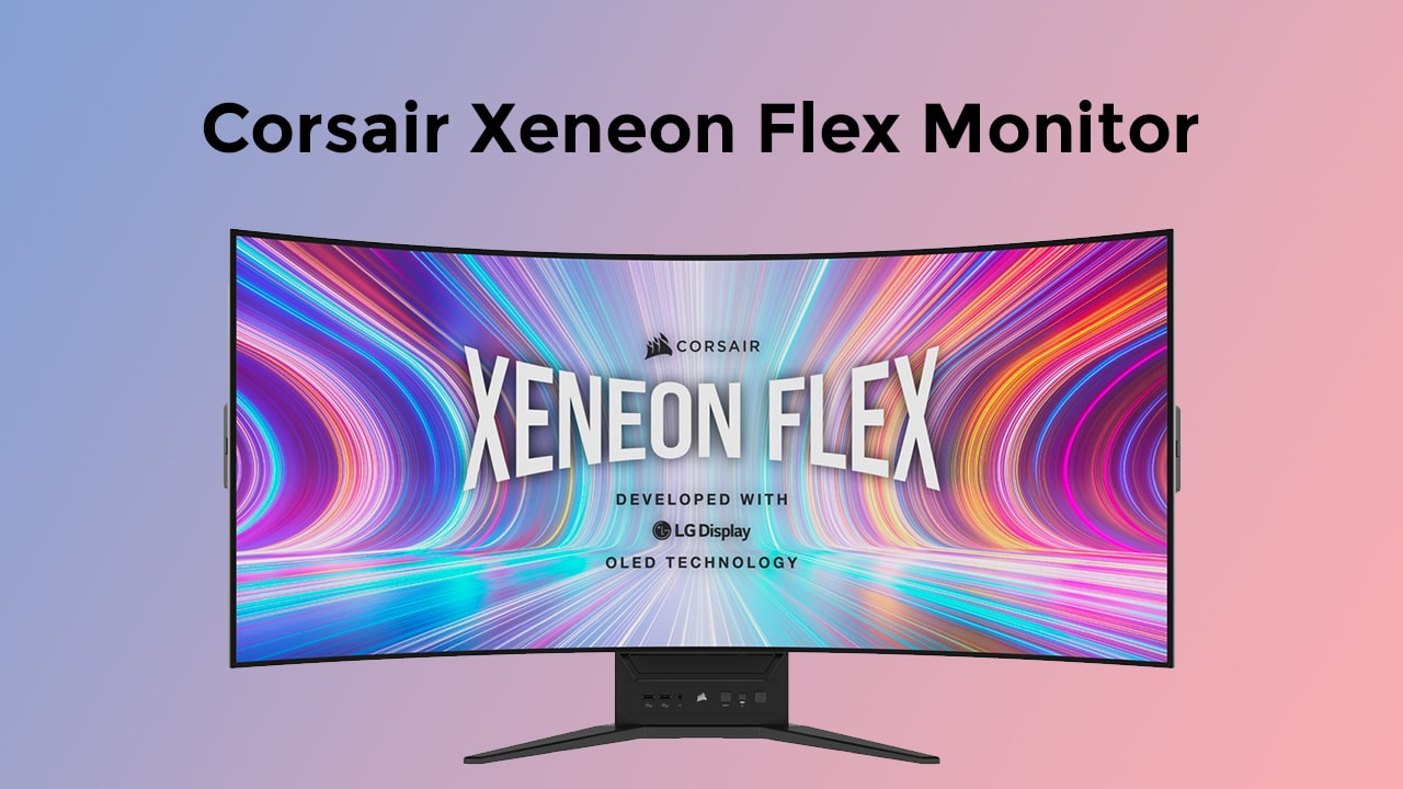 Corsair-Xeneon-Flex-Monitor