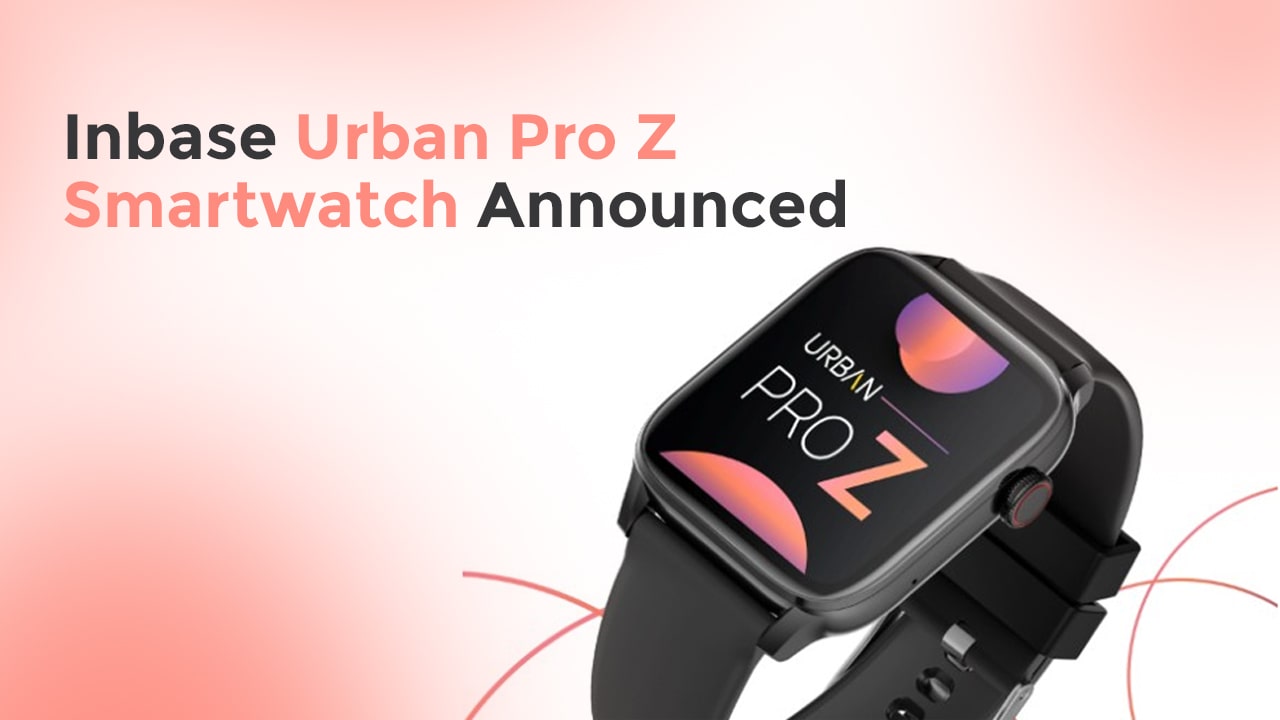 Inbase-Urban-Pro-Z-Smartwatch-Announced