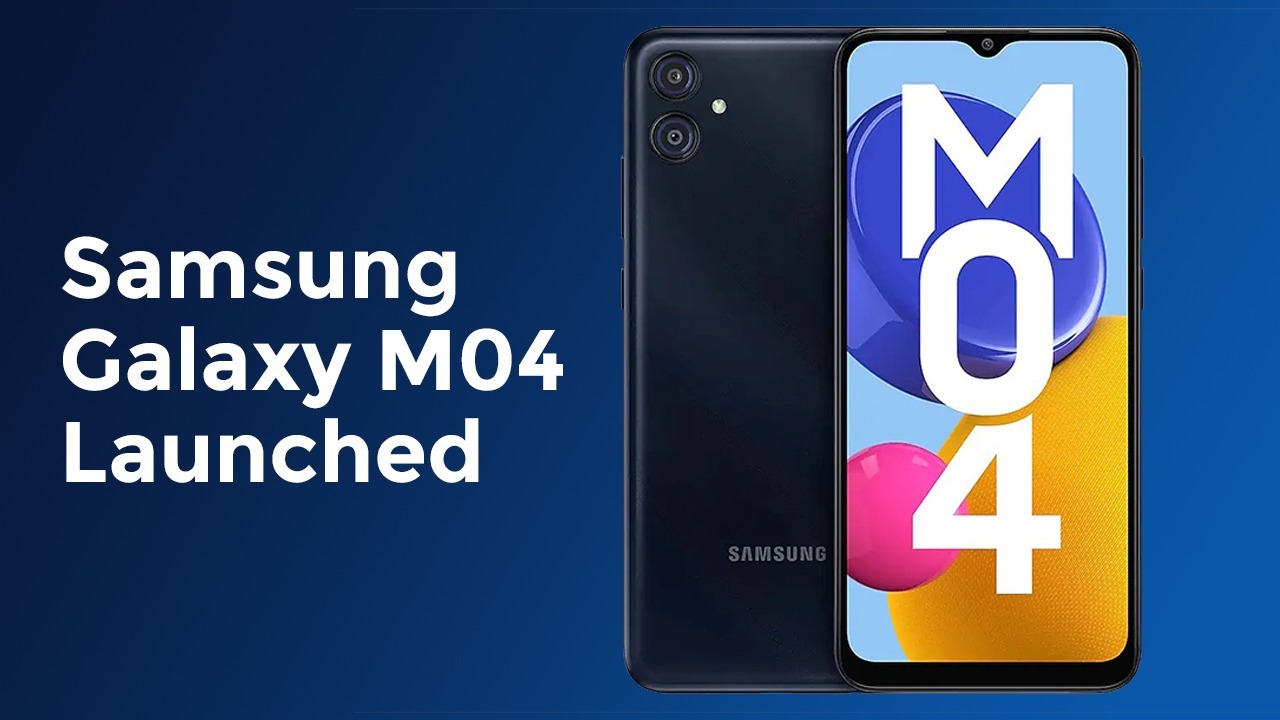 Samsung Galaxy M04 Launched