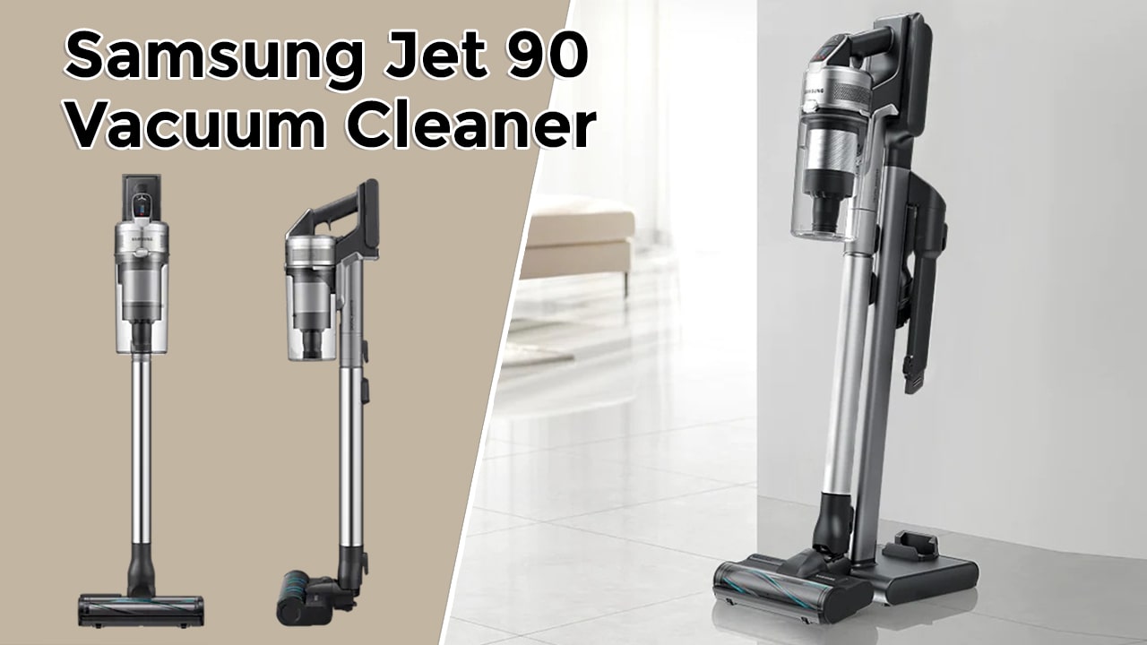 Samsung-Jet-90-Vacuum-Cleaner