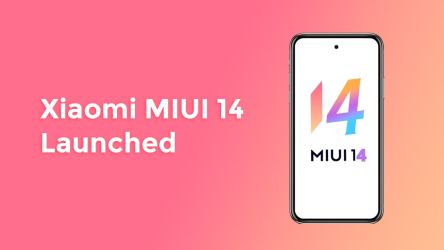 Xiaomi MIUI 14 Launched