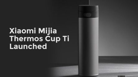 Xiaomi MIJIA Thermos Cup Ti Launched