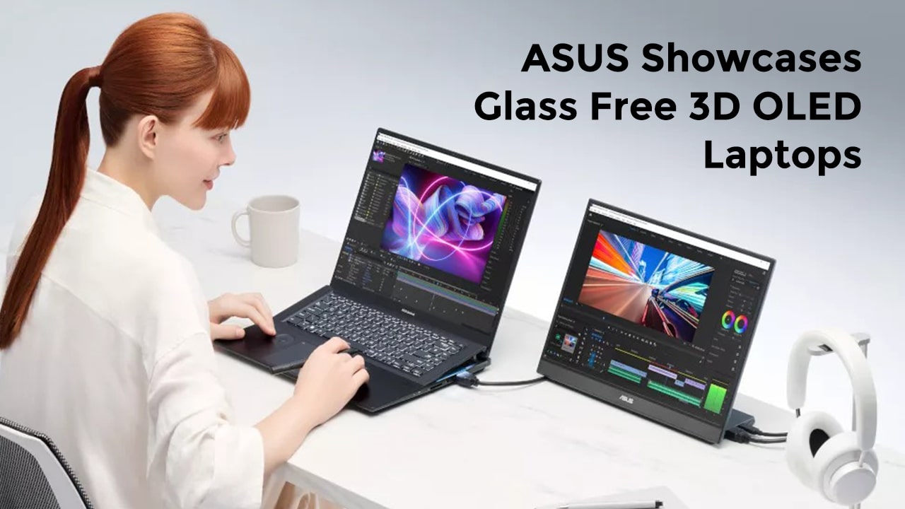 ASUS-Showcases-Glass-Free-3D-OLED-Laptops
