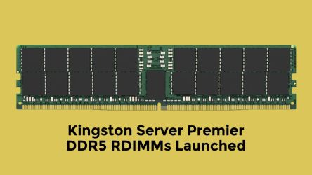 Kingston Server Premier DDR5 RDIMMs Launched