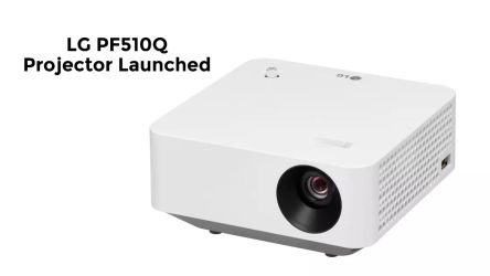LG PF510Q Projector Launched
