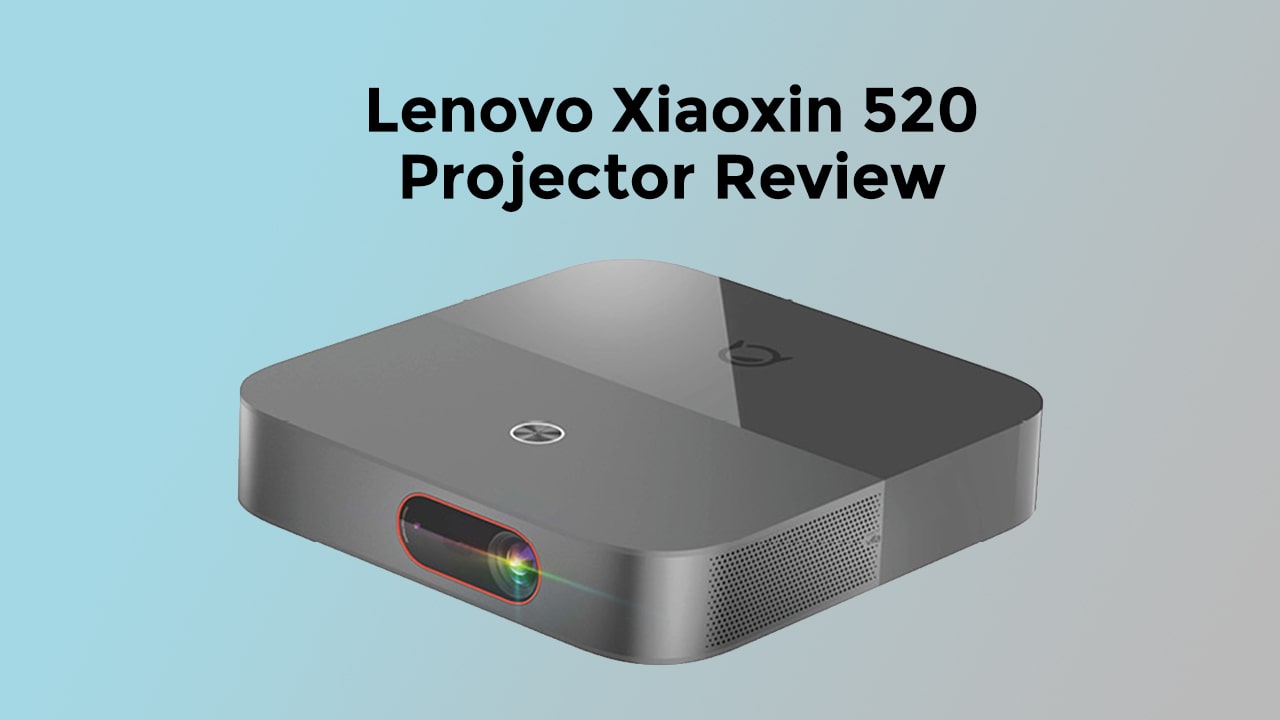 Lenovo-Xiaoxin-520-Projector-Review-min