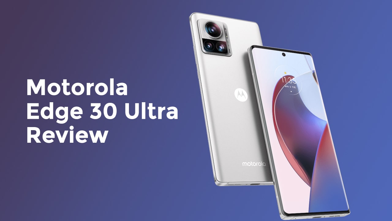 Motorola-Edge-30-Ultra-Review