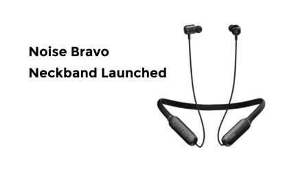 Noise Bravo Neckband Launched