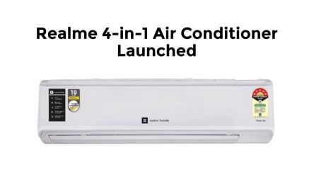 Realme 4-in-1 Air Conditioner Launched