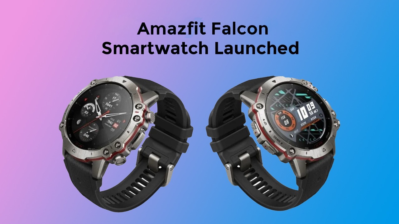 Amazfit Falcon Launched