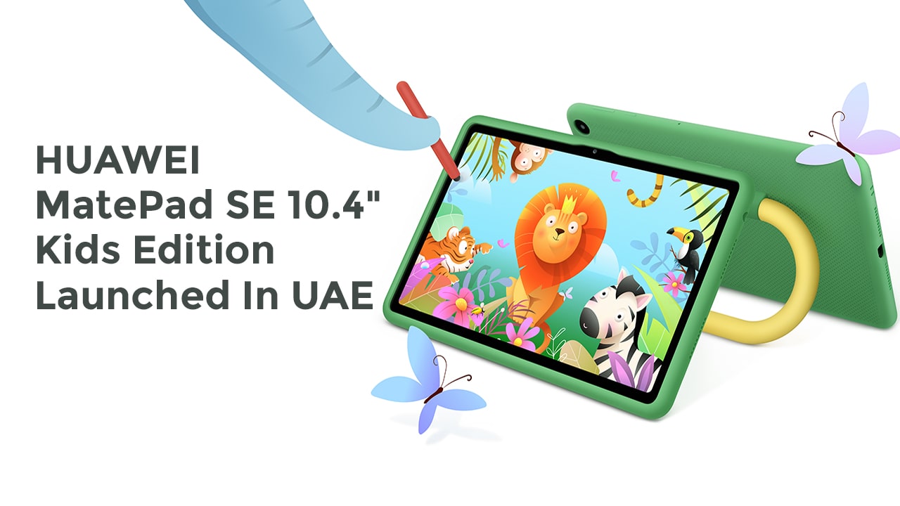 HUAWEI-MatePad-SE-10.4-Kids-Edition-Launched-In-UAE
