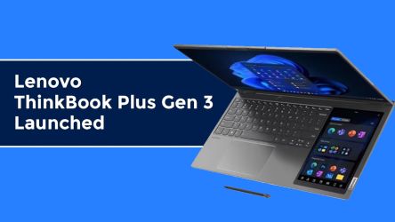 Lenovo ThinkBook Plus Gen 3 Launched