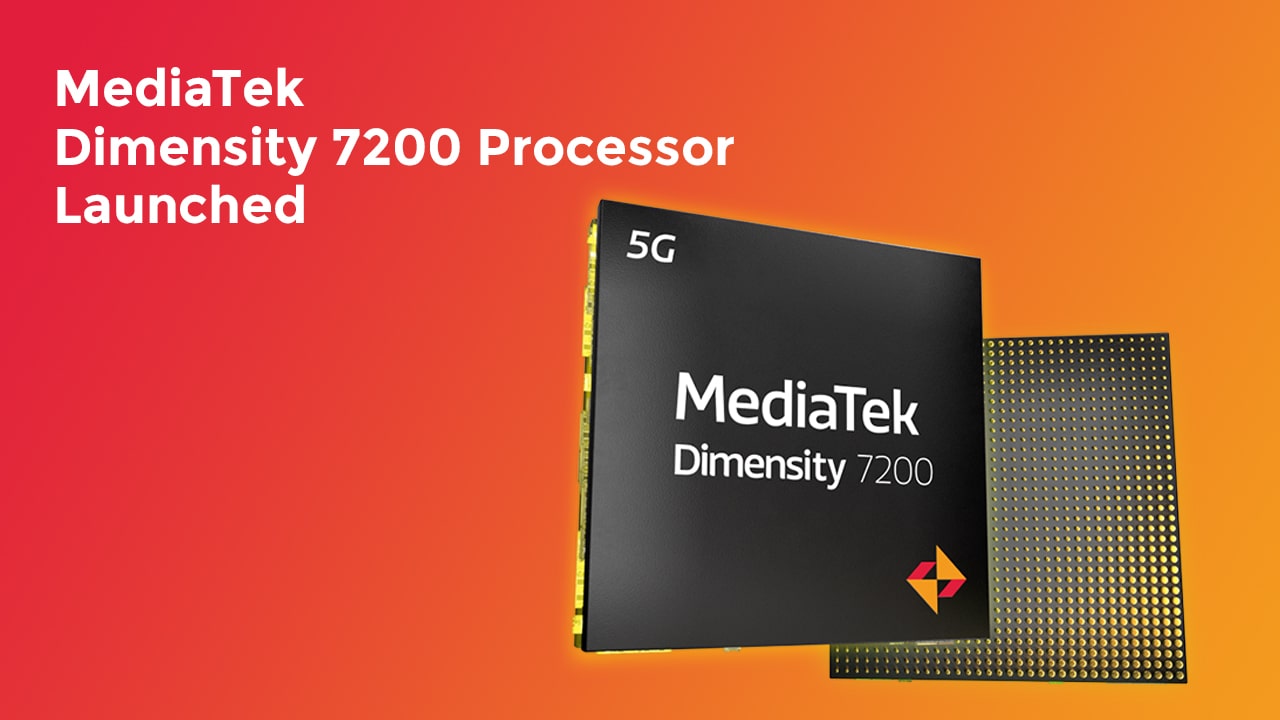 MediaTek-Dimensity-7200-Processor-Launched