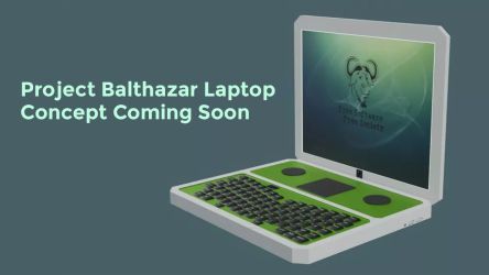 Project Balthazar Laptop Concept Coming Soon