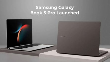 Samsung Galaxy Book 3 Series Launched