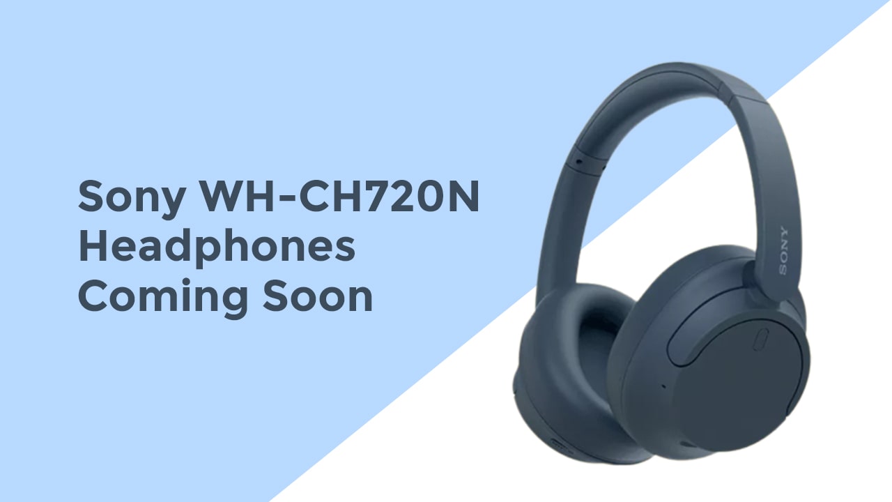 Sony-WH-CH720N-Headphones-Coming-Soon