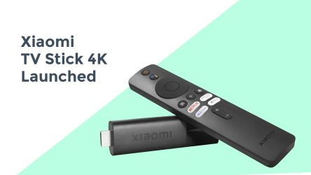 Xiaomi TV Stick 4K Launched